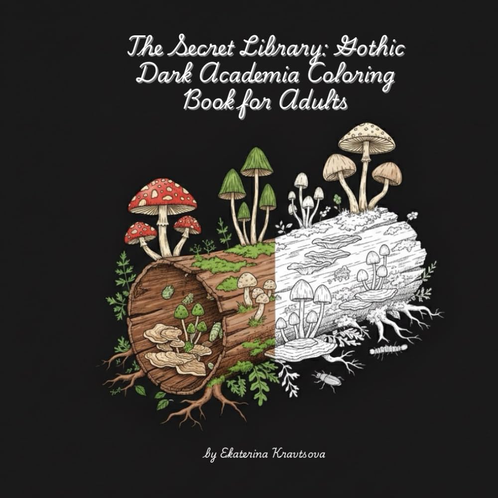 The Secret Library: Gothic Dark Academia Coloring Book for Adults: Mysterious Gothic Scenes and Vintage Library Aesthetics