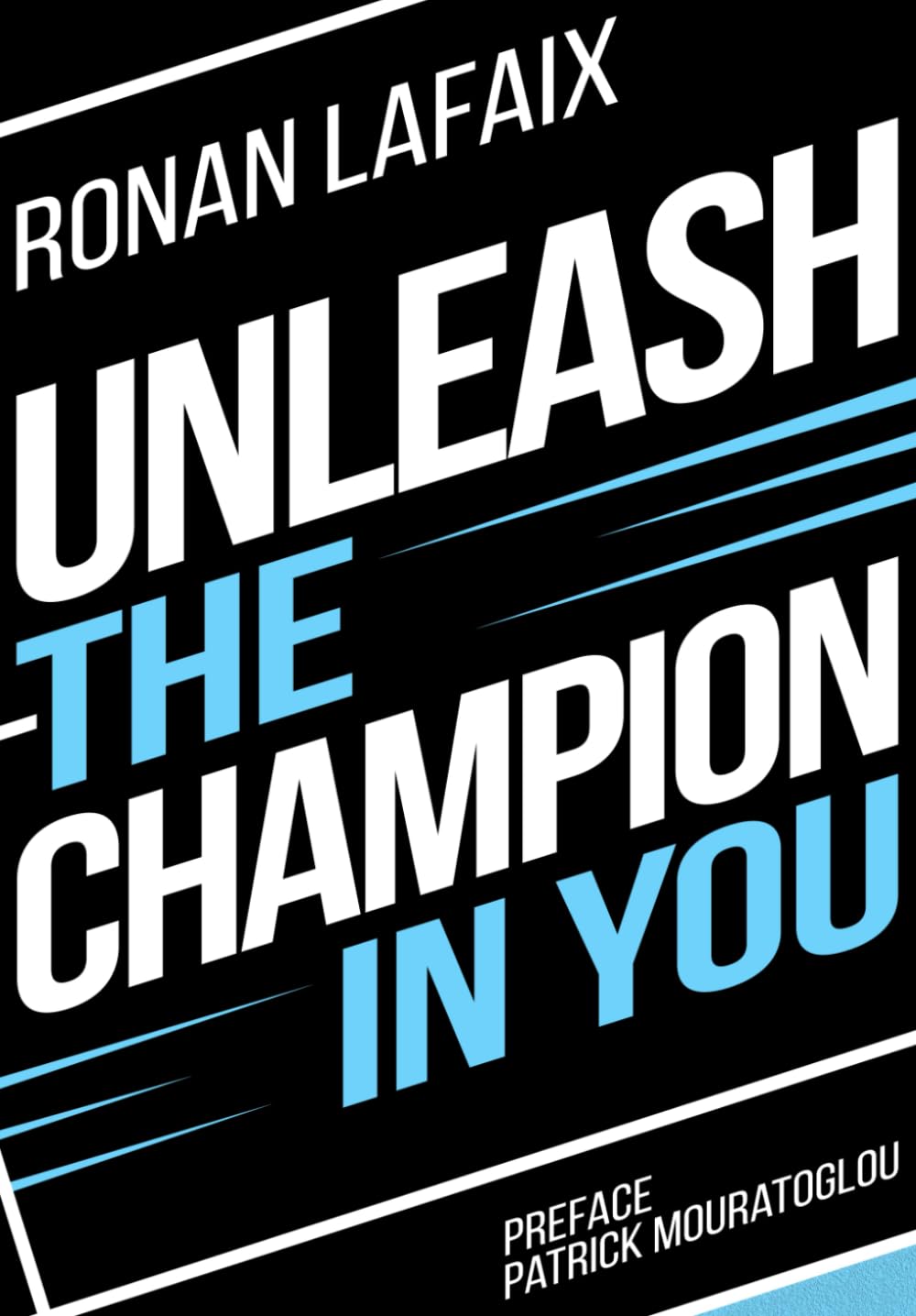 Unleash the champion in you