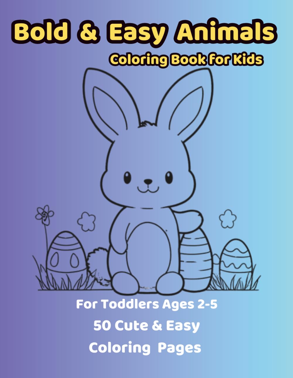 Bold & Easy Animals: Coloring Book for Kids