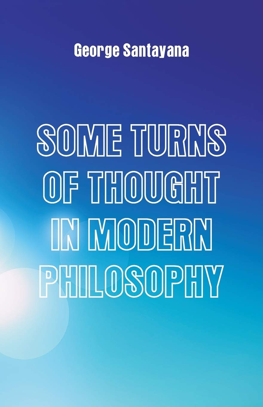 Some Turns of Thought in Modern Philosophy: Five Essays