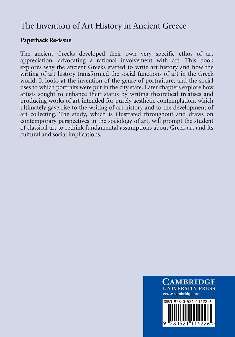 The Invention of Art History in Ancient Greece: Religion, Society And Artistic Rationalisation