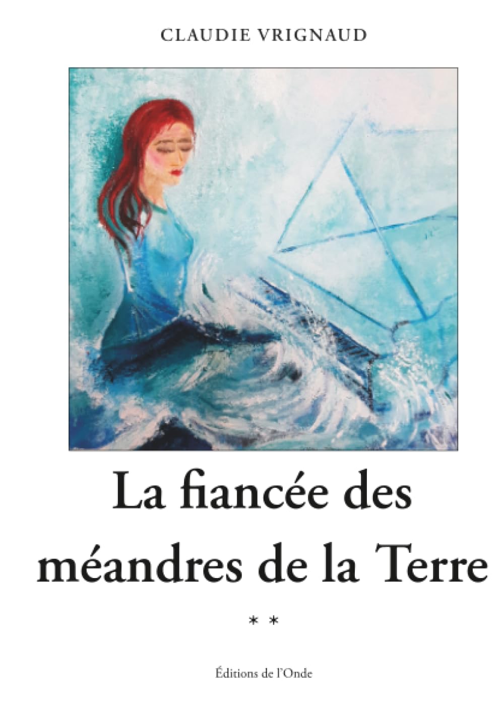 La fiancée des méandres de la terre