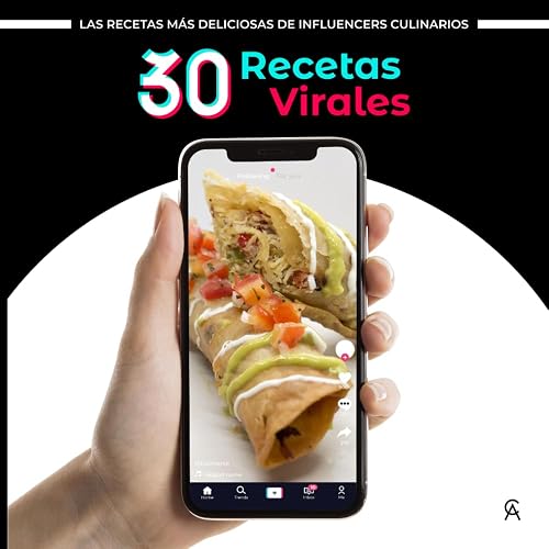 30 Recetas Virales: Las recetas más deliciosas de influencers culinarios