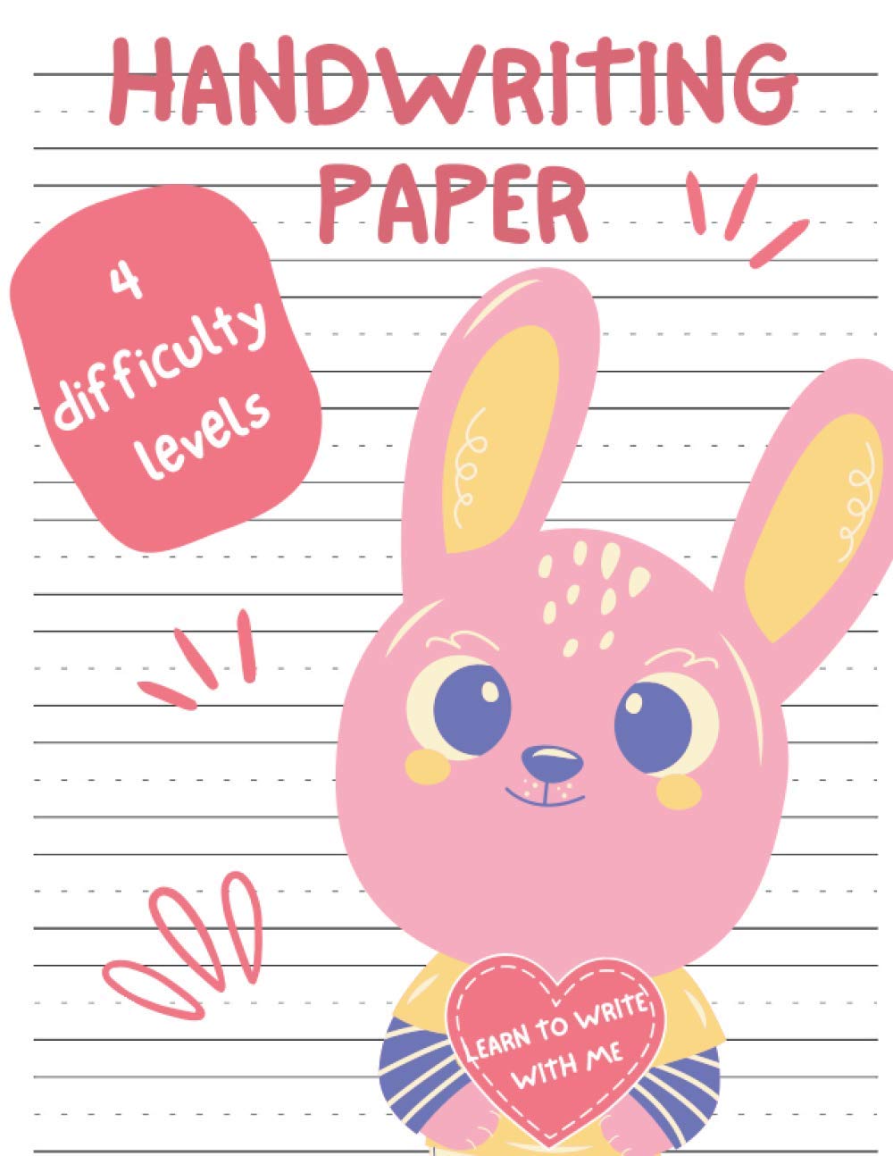 Handwriting Practise Paper for Kids (4 Difficulty Levels): 100 Blank Pages for Writing Practise | Notebook with Dotted Lined Sheets for Students, ... | Track Progress with 4 Difficulty Levels