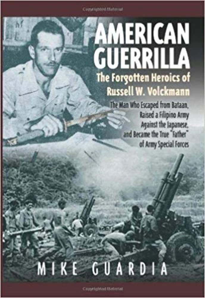 Buy American Guerrilla: the Forgotten Heroics of Russell W. Volckmann — BookShops.in