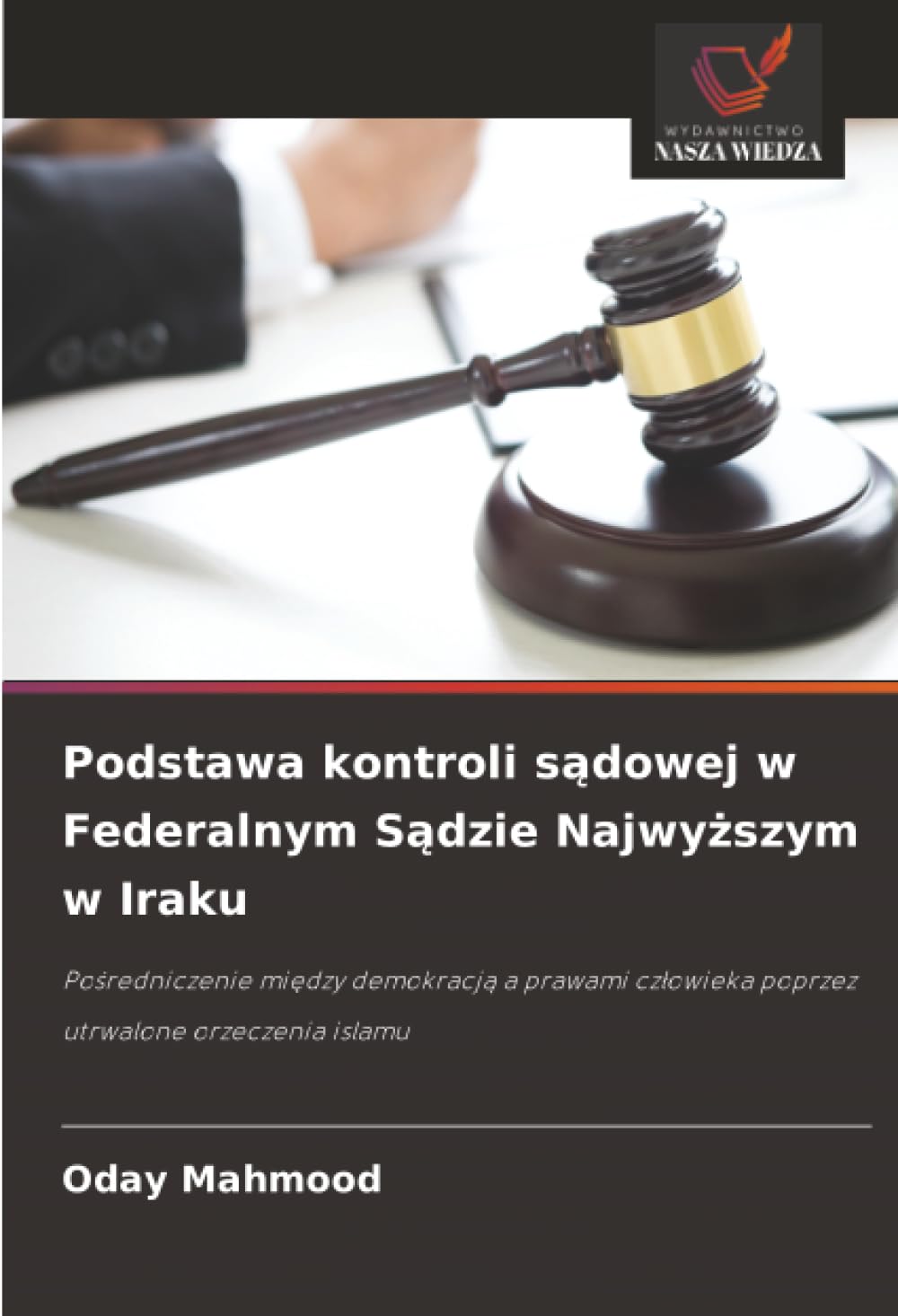 Podstawa kontroli sądowej w Federalnym Sądzie Najwyższym w Iraku
