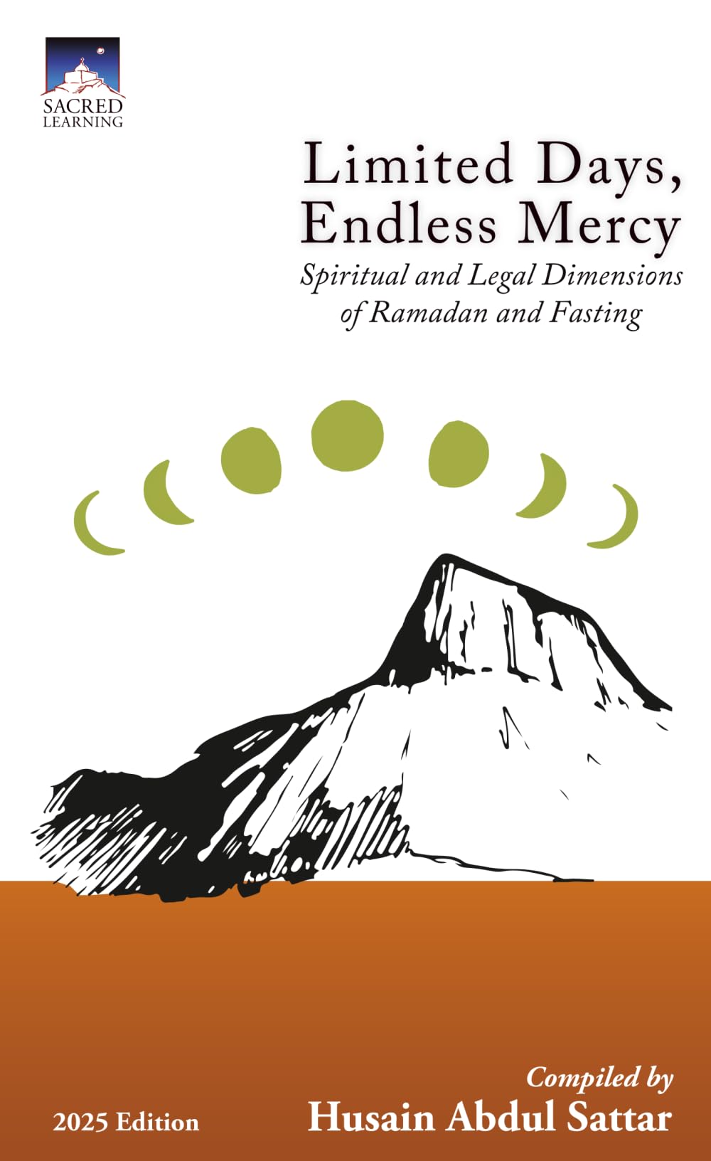 Limited Days, Endless Mercy: Spiritual and Legal Dimensions of Ramadan and Fasting