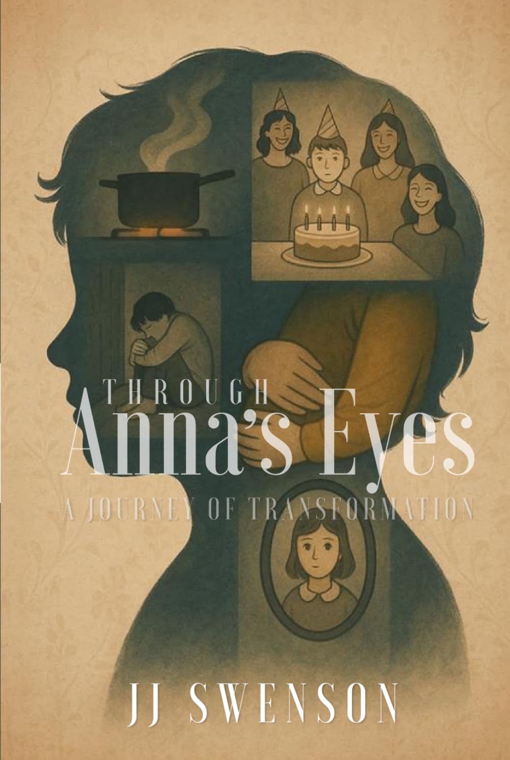Through Anna’s Eyes: A Journey of Transformation