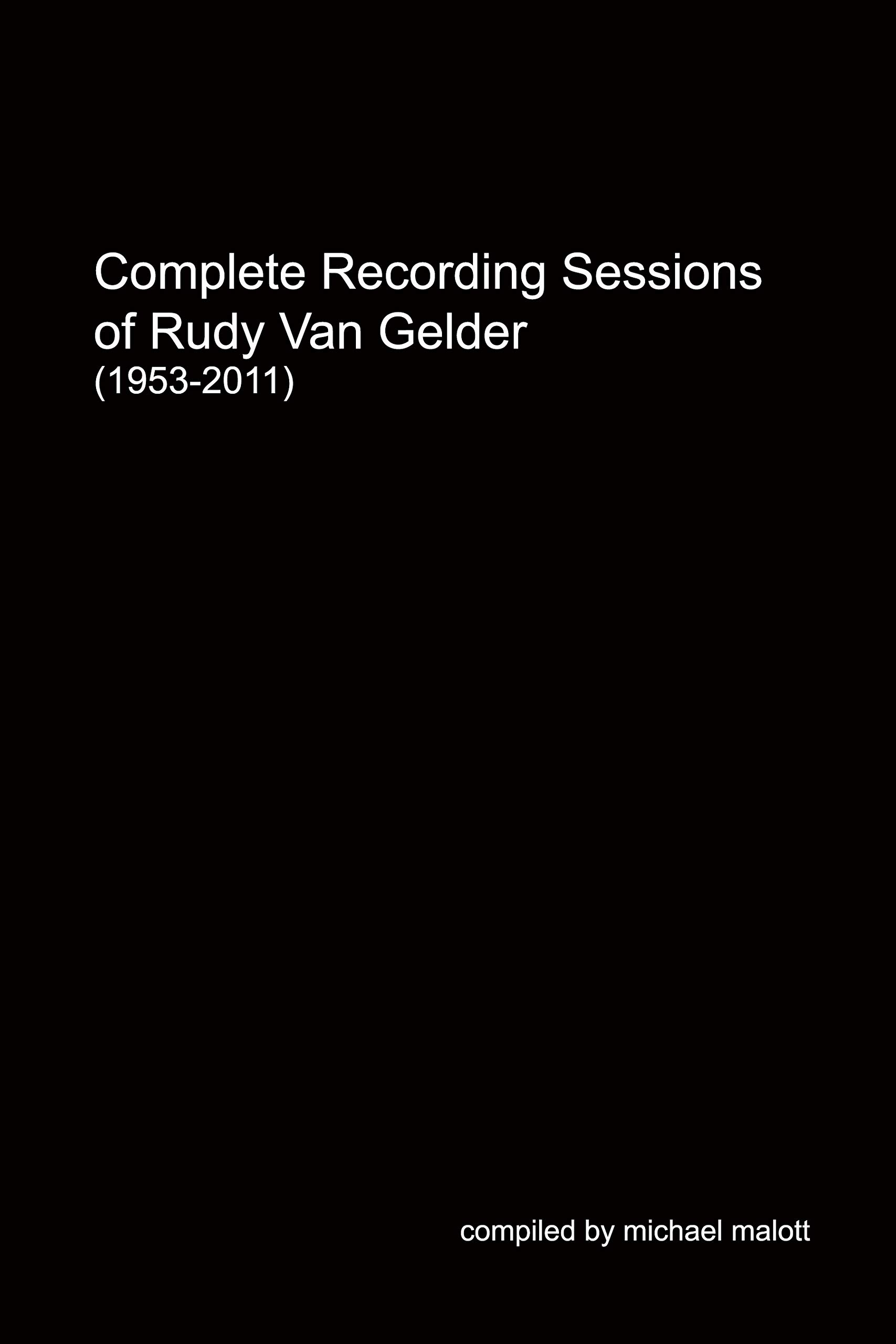 Rudy Van Gelder Complete Recording Sessions livre discographie jazz