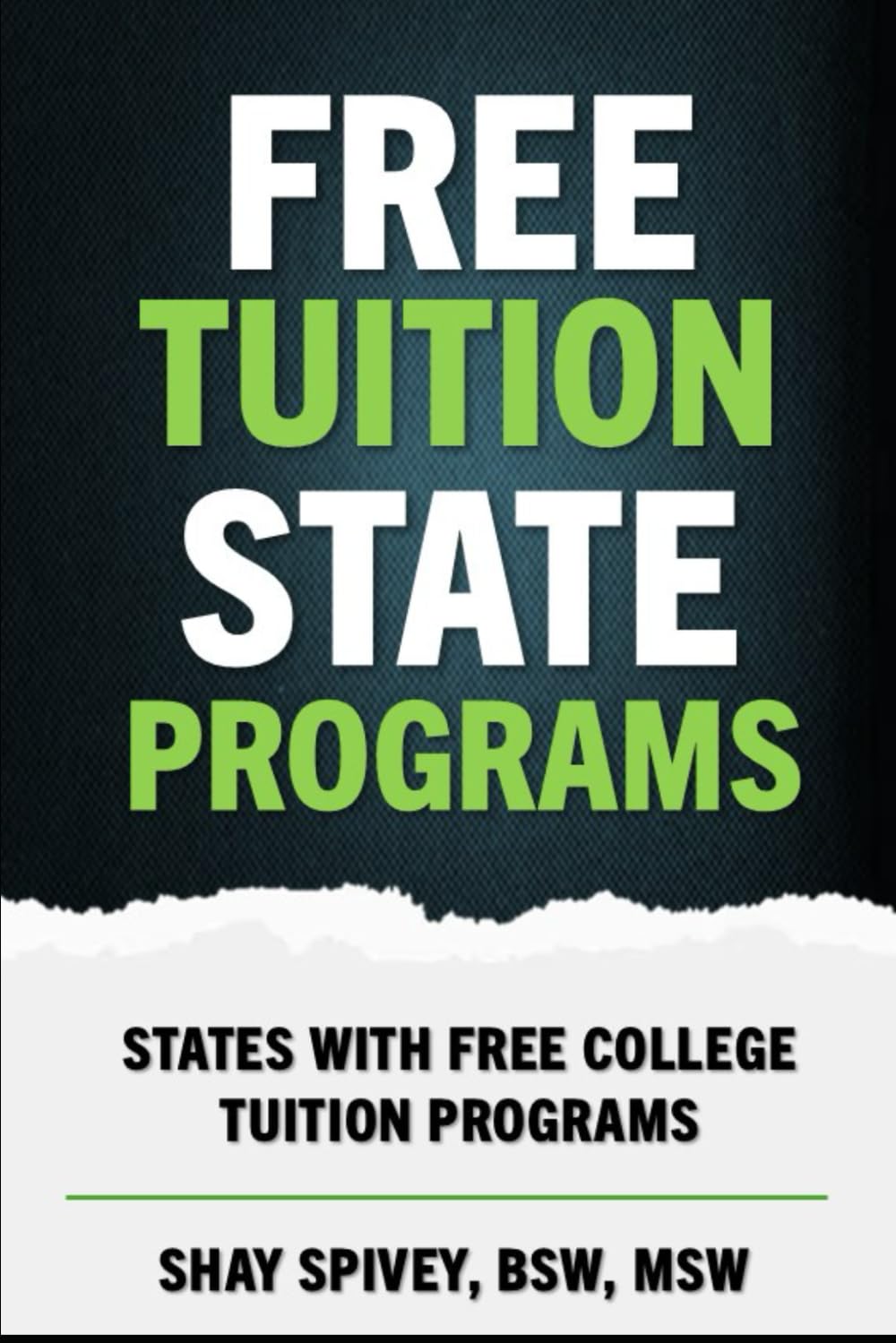 Free Tuition State Programs: States with Free Tuition College Programs