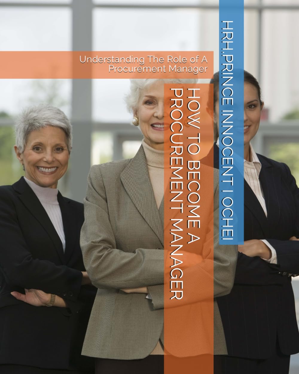 HOW TO BECOME A PROCUREMENT MANAGER: Understanding The Role of A Procurement Manager