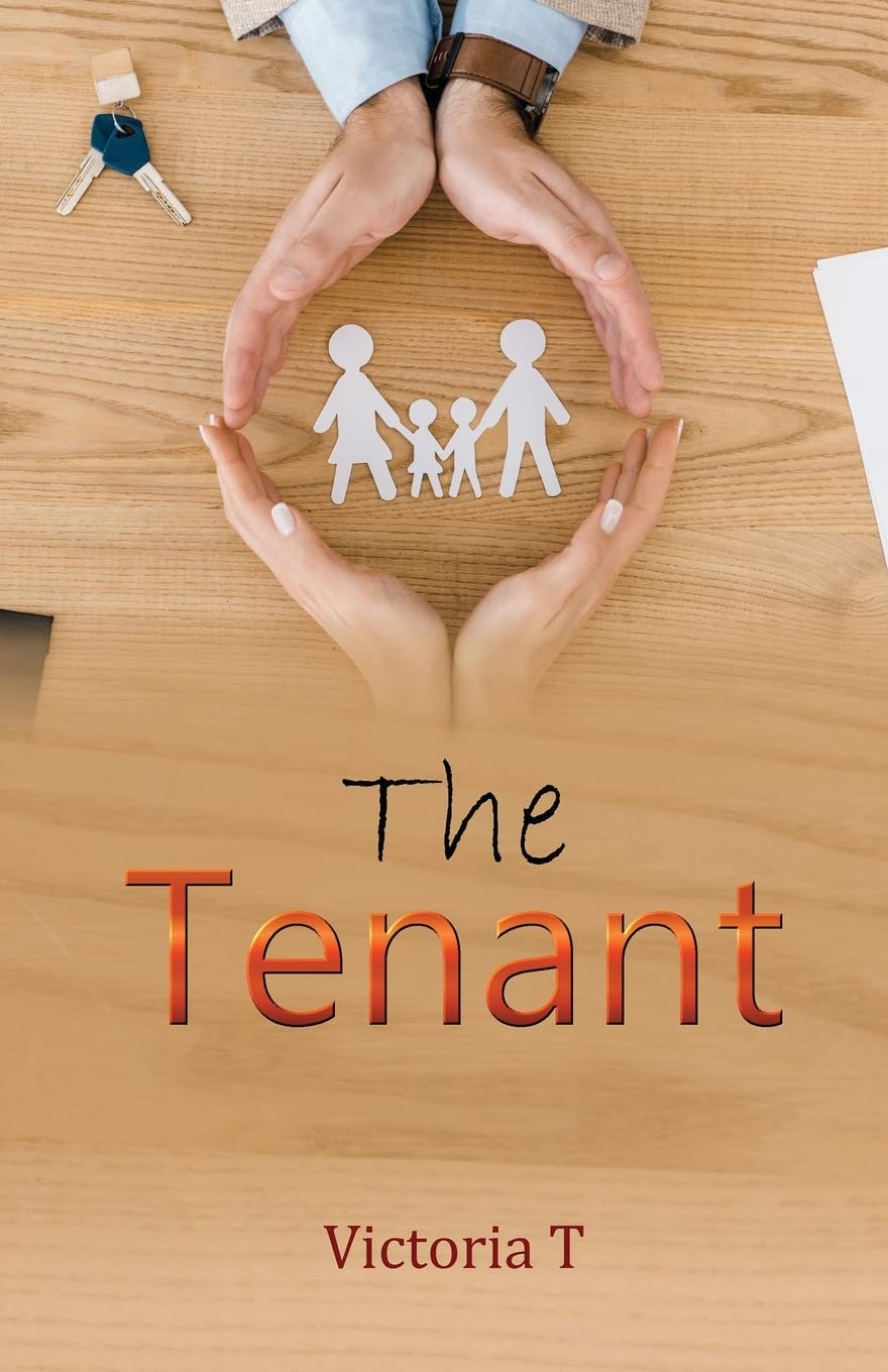 The Tenant,T, Victoria Victoria T,
