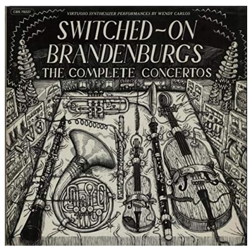 Wendy Carlos joue Jean-sébastien BACH : "SWITCHED-ON BACH" - The complete Brandenburgs Concertos I-VI. Virtuoso synthesizer performances by Wendy Carlos