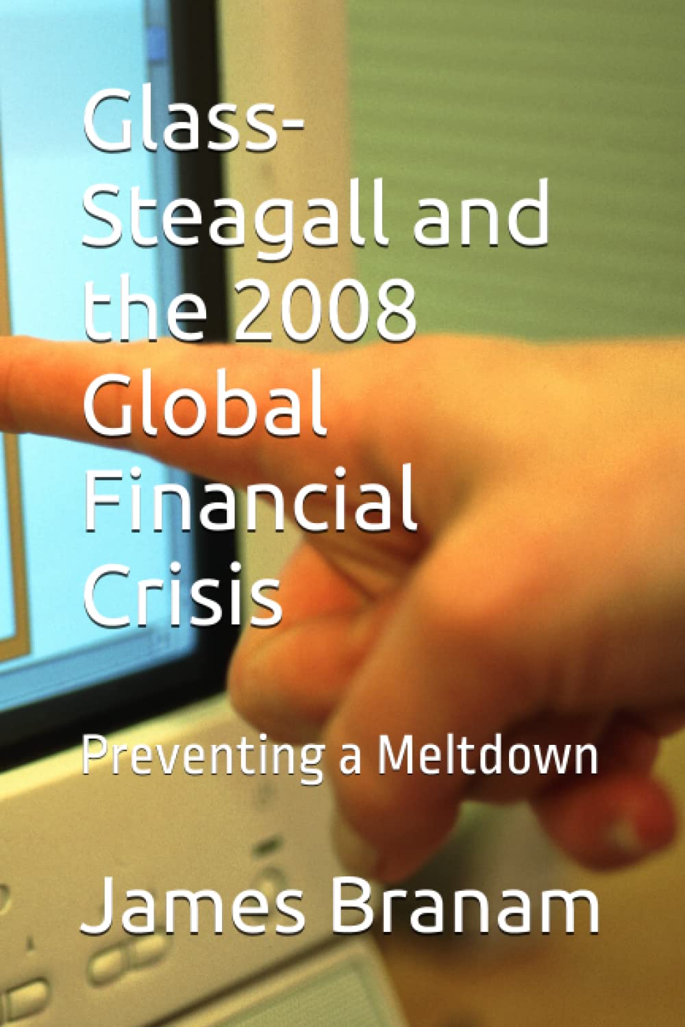 Glass-Steagall and the 2008 Global Financial Crisis: Preventing a Meltdown