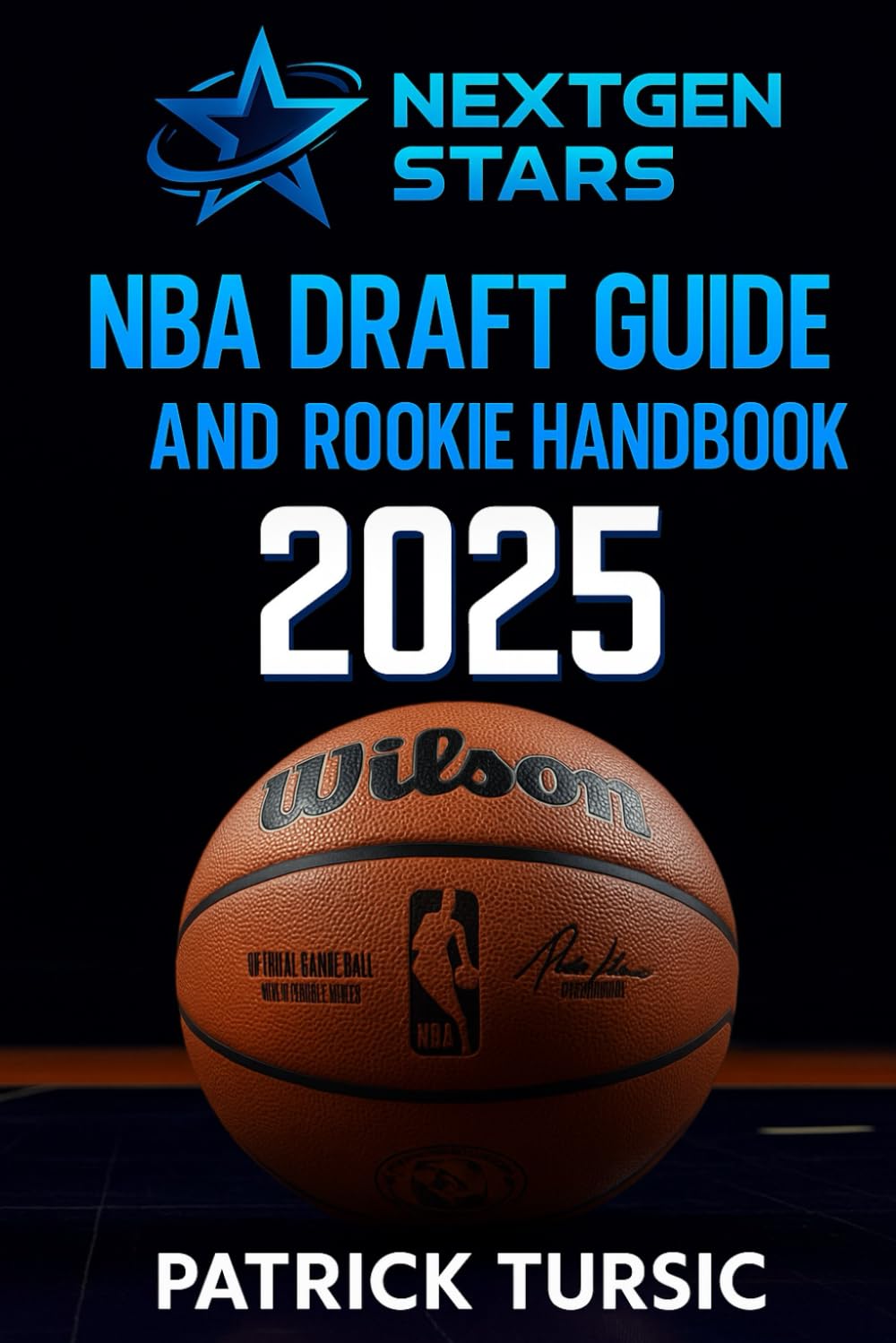 NextGen Stars NBA Draft Guide and Rookie Handbook 2025