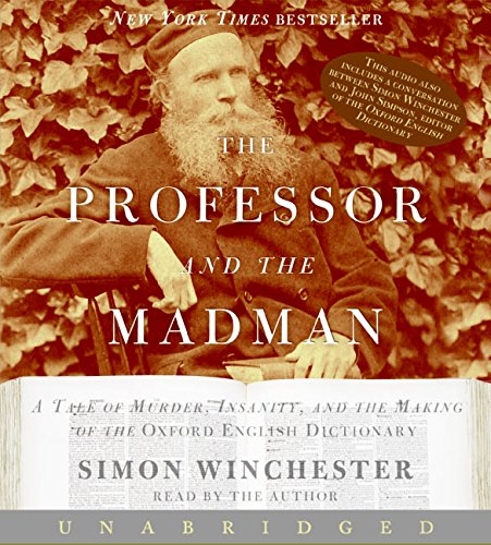 Buy The Professor And The Madman: A Tale Of Murder, Insanity, And The Making Of The Oxford English Dictionary — BookShops.in