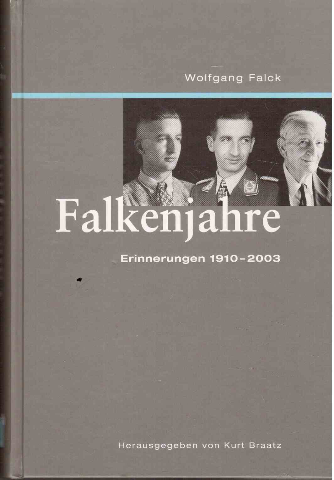 Falkenjahre: Erinnerungen 1910-2003