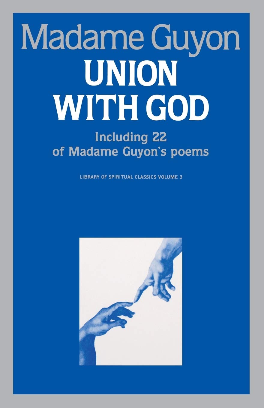Union with God: 0003 (Library of Spiritual Classics)