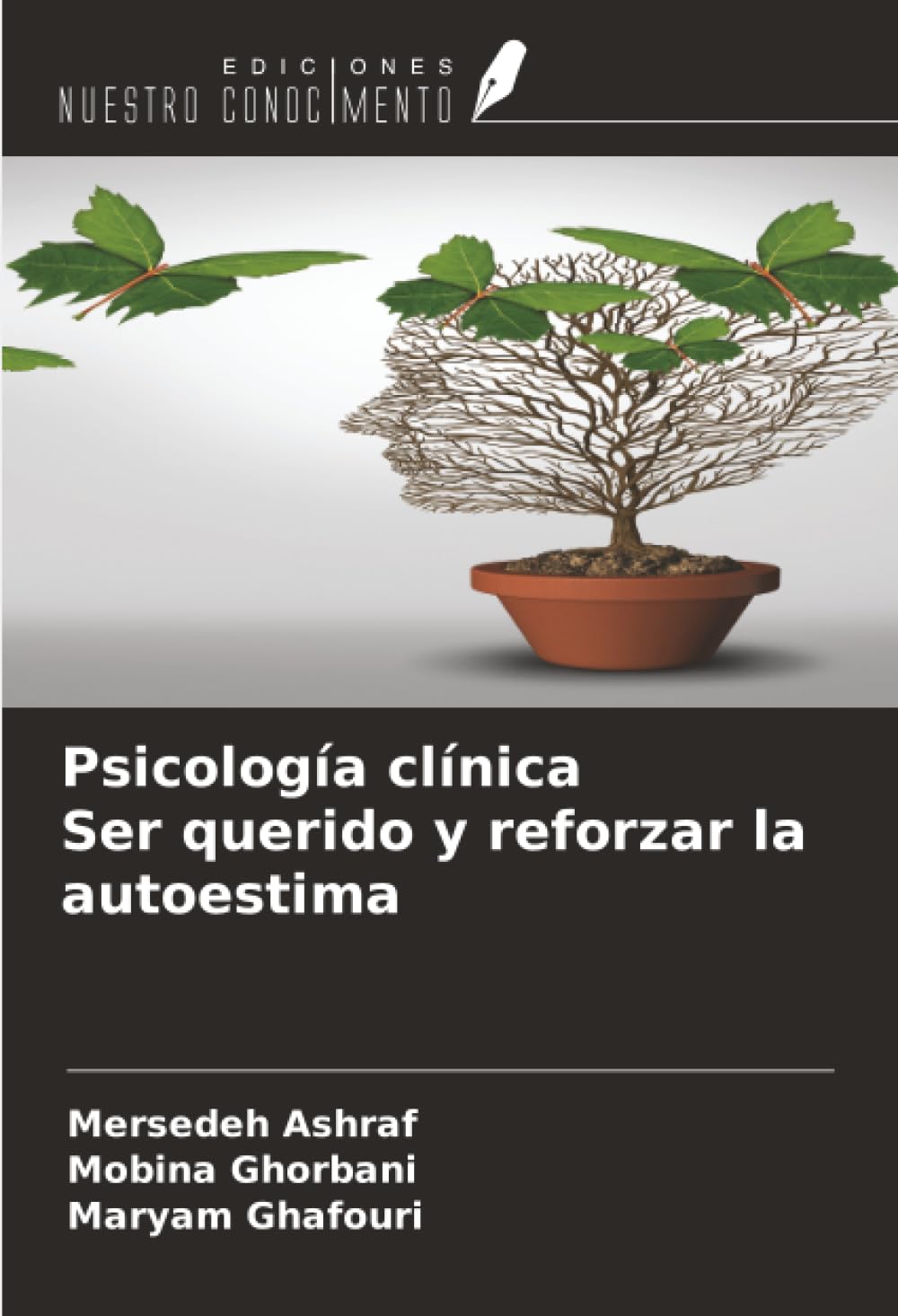 Psicología clínica Ser querido y reforzar la autoestima