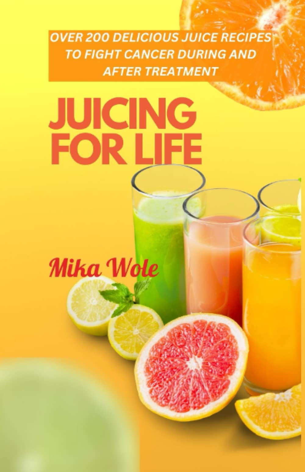 JUICING FOR LIFE: Nutrient - best juicer for cancer patients