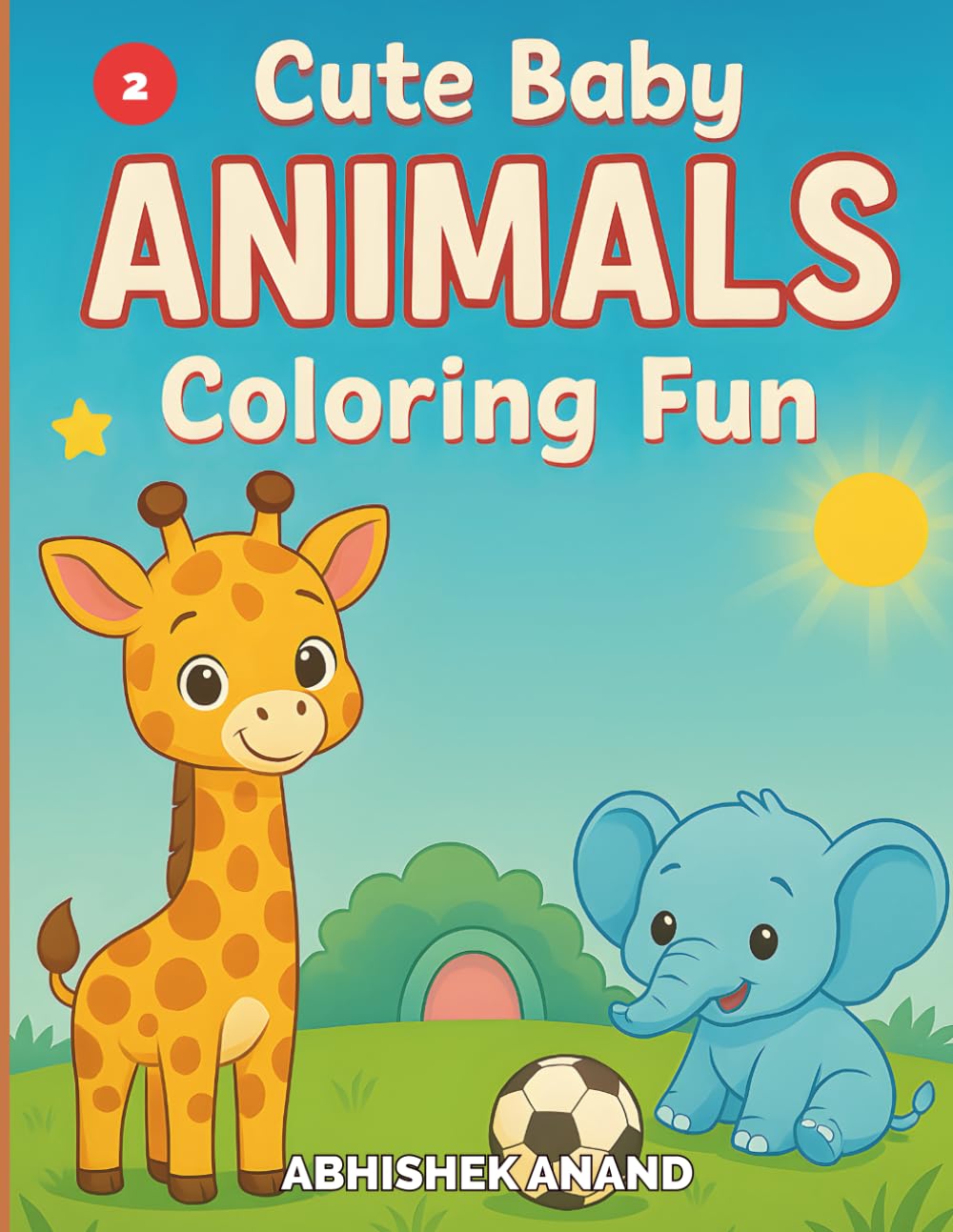 Cute Baby Animals Coloring Fun (Coloring Books For Kids)