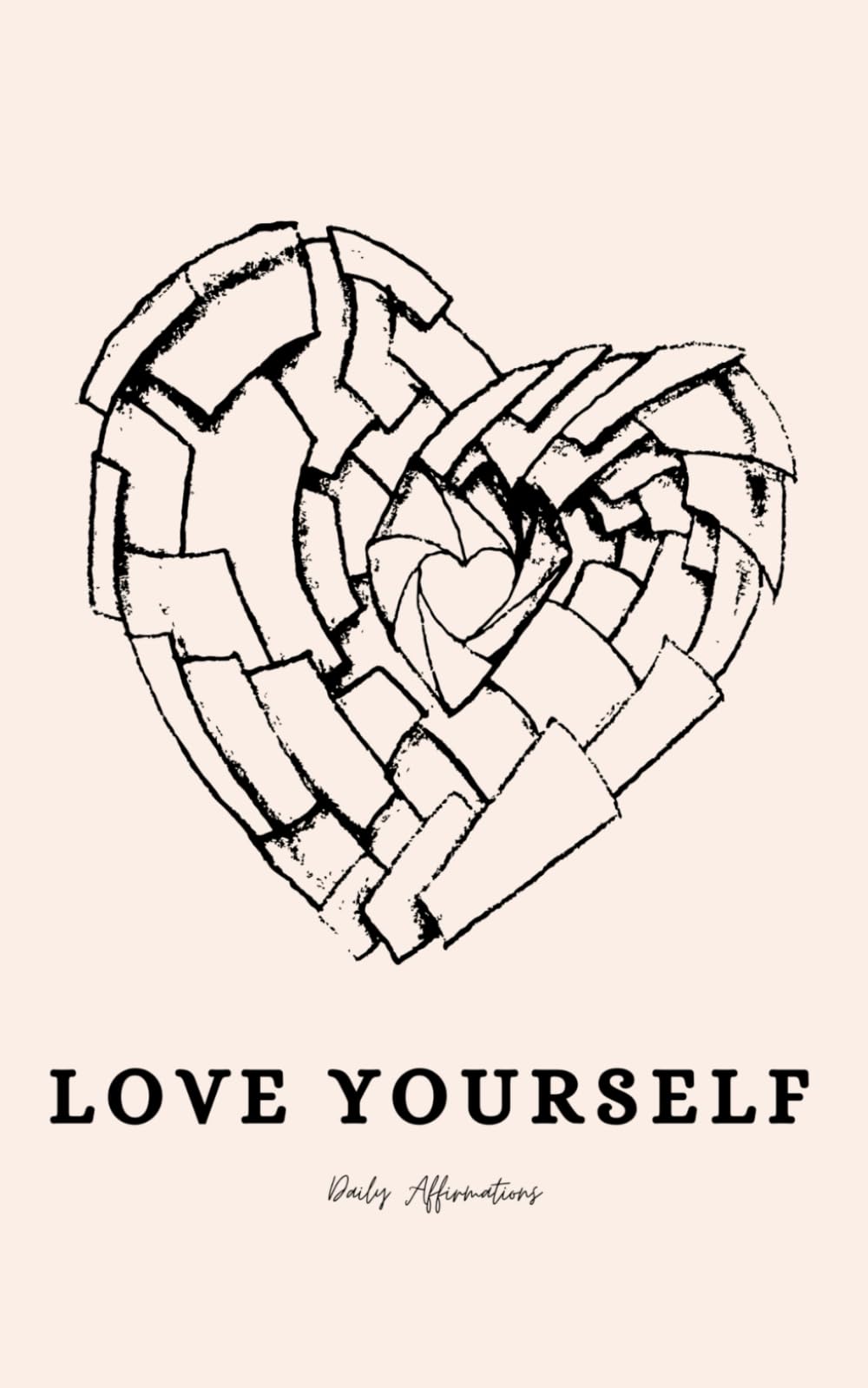 Love Yourself: Daily Affirmations