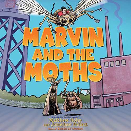 Marvin and the Moths (Audible Audio Edition) Ramón de