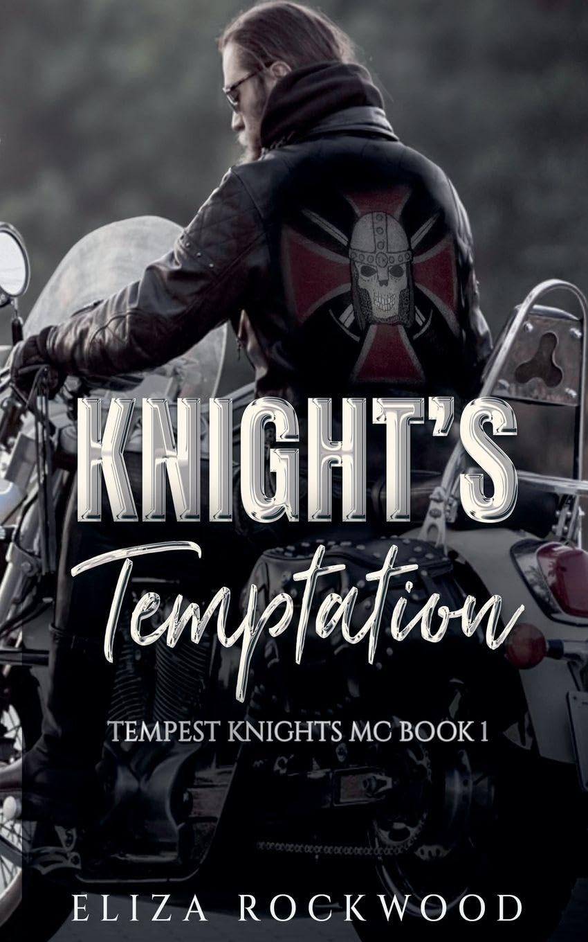 Knight's Temptation: 1 (Tempest Knights MC)