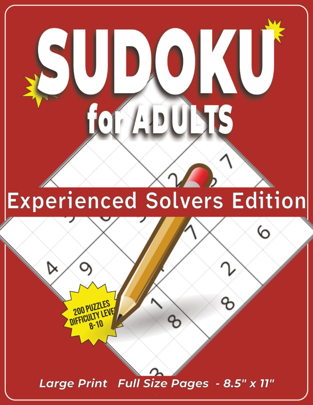 SUDOKU for ADULTS: Experienced Solvers Edition