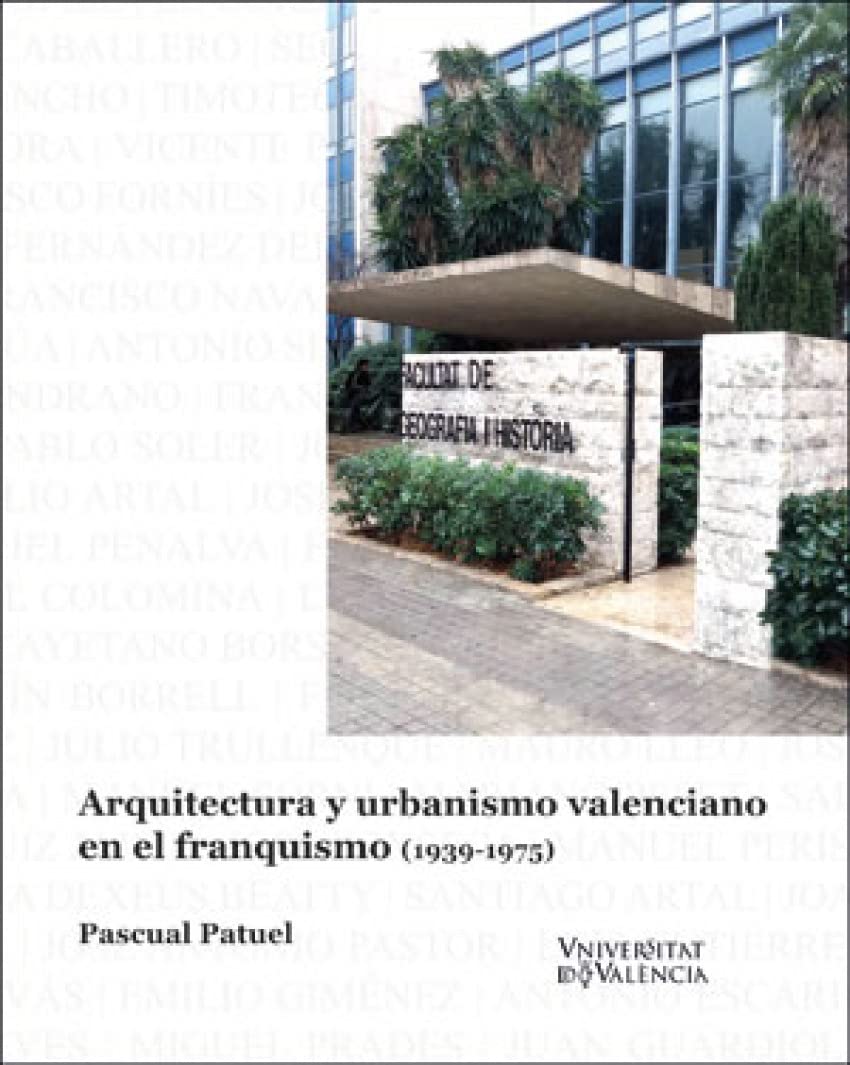 Arquitectura y urbanismo valenciano bel ouvrage d'art et d'histoire