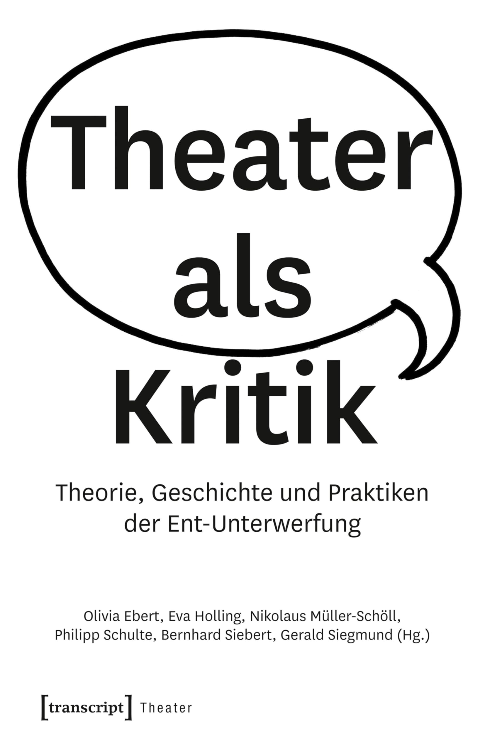 Theater als Kritik livre histoire du théâtre et émancipation politique
