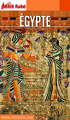 Télécharger EGYPTE 2018 Petit Futé (Country Guide) livre En ligne