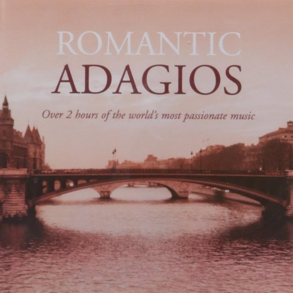 Romantic Adagios [Audio CD] Various Composers; Antonín Dvorák and Aram Il'Yich Khachaturian