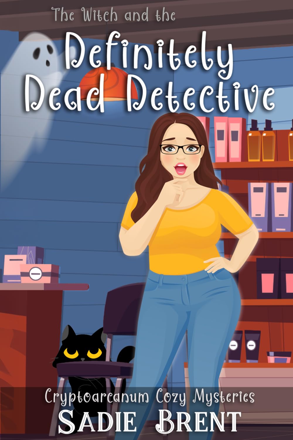 The Witch and the Definitely Dead Detective (Cryptoarcanum Cozy Mysteries): A Paranormal Cozy Mystery with a Ghostly Sleuth, Small-Town Secrets, and a Dash of Holiday Magic