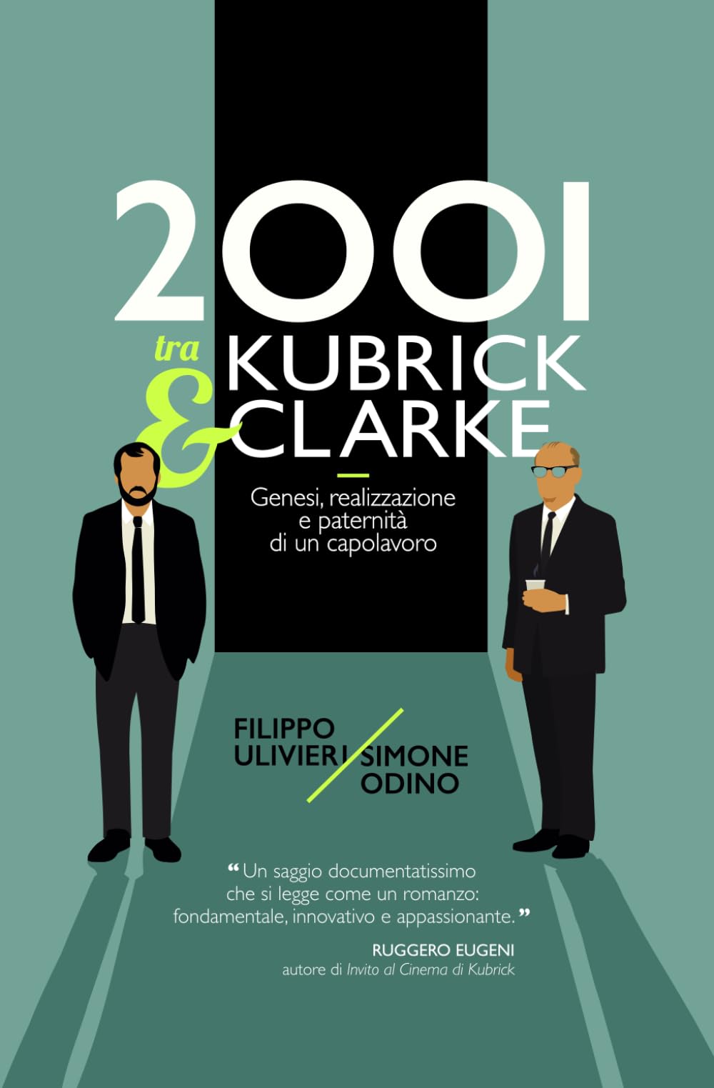 2001 tra Kubrick e Clarke: Genesi, realizzazione e paternità di un capolavoro