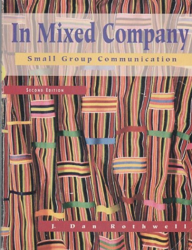 In Mixed Company: Small Group Communication 015501627X Book Cover