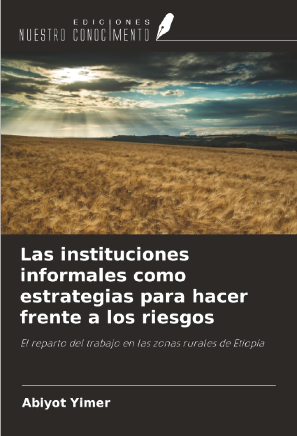 Las instituciones informales como estrategias para hacer frente a los riesgos: El reparto del trabajo en las zonas rurales de Etiopía