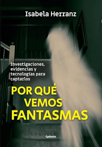 Por qué vemos fantasmas