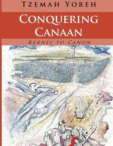Conquering Canaan (English Only Edition) (Kernel to Canon)