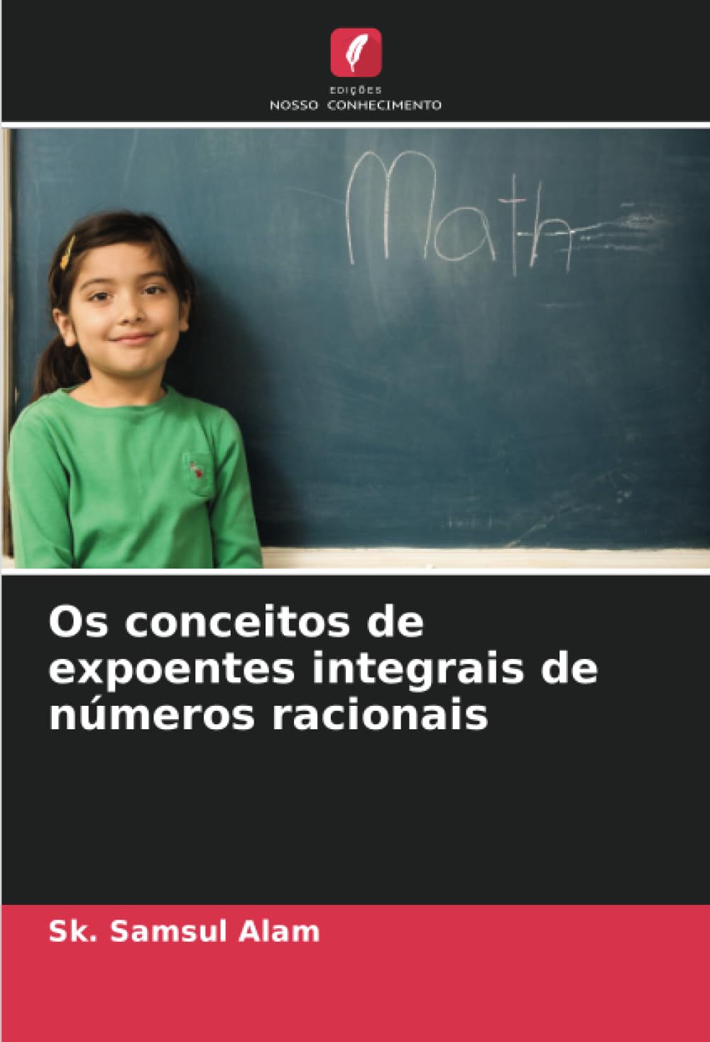 Os conceitos de expoentes integrais de números racionais