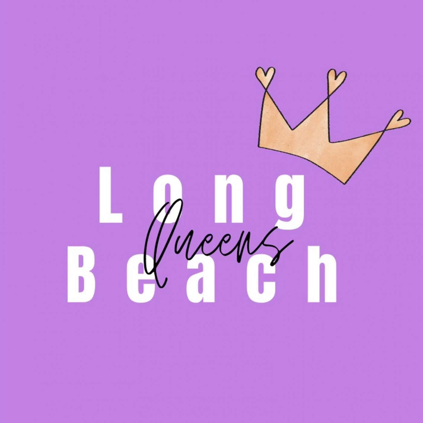 Long Beach Queens