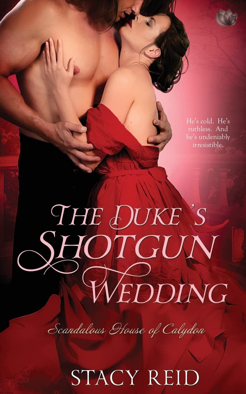 The Duke's Shotgun Wedding (Scandalous House of Calydon)