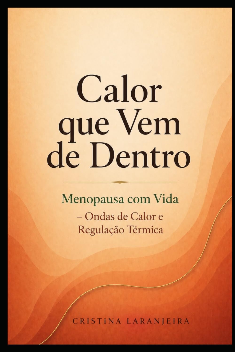 Calor que Vem de Dentro: Menopausa com Vida — Ondas de calor e regulação térmica
