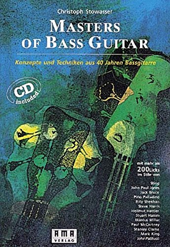 Masters of Bass Guitar. Mit CD: Konzepte und