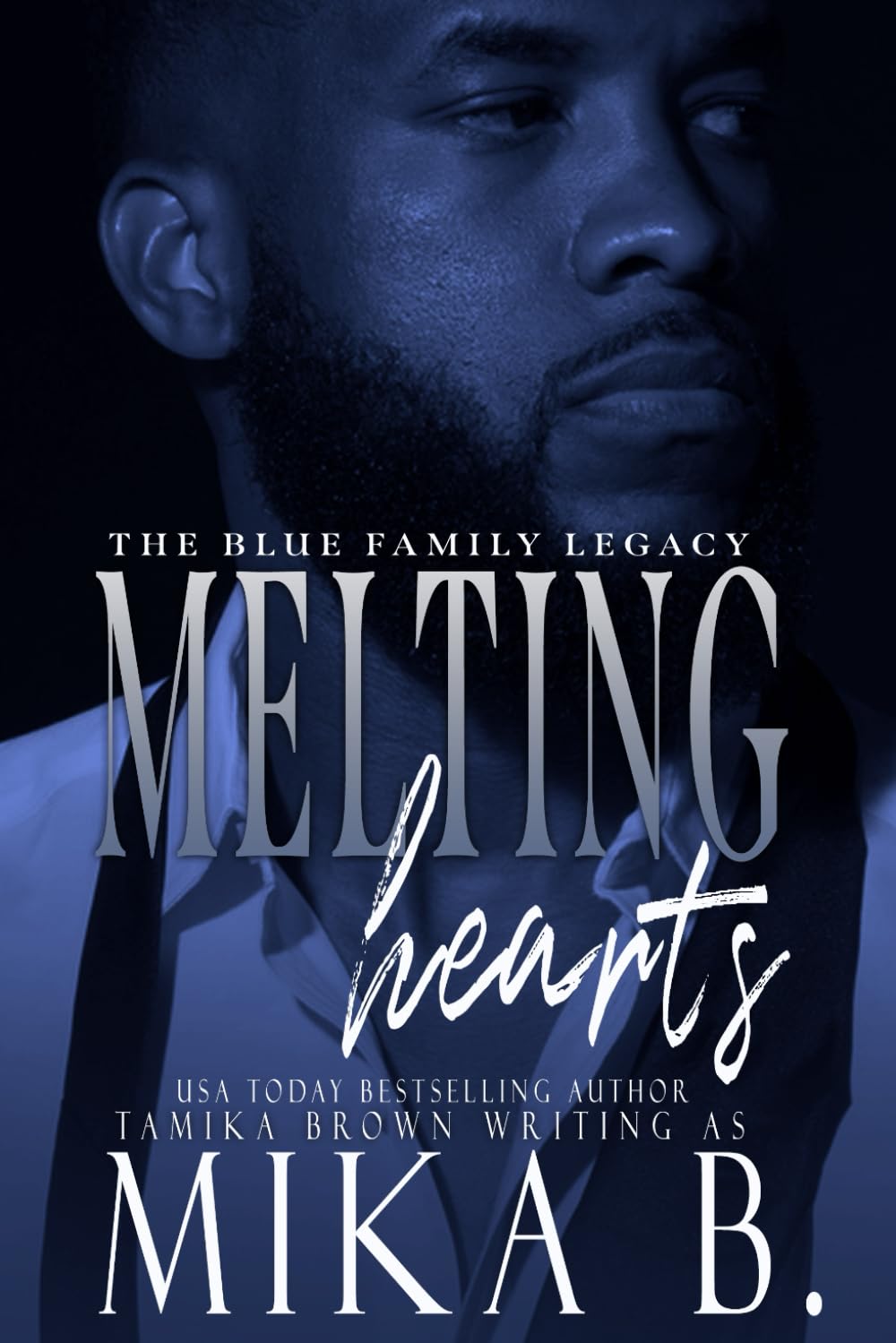 Melting Hearts: The Blue Family Legacy