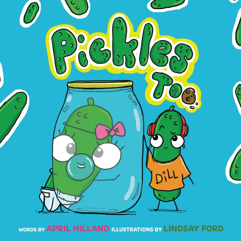 Pickles Too!: From Solo to Sibling.: 2