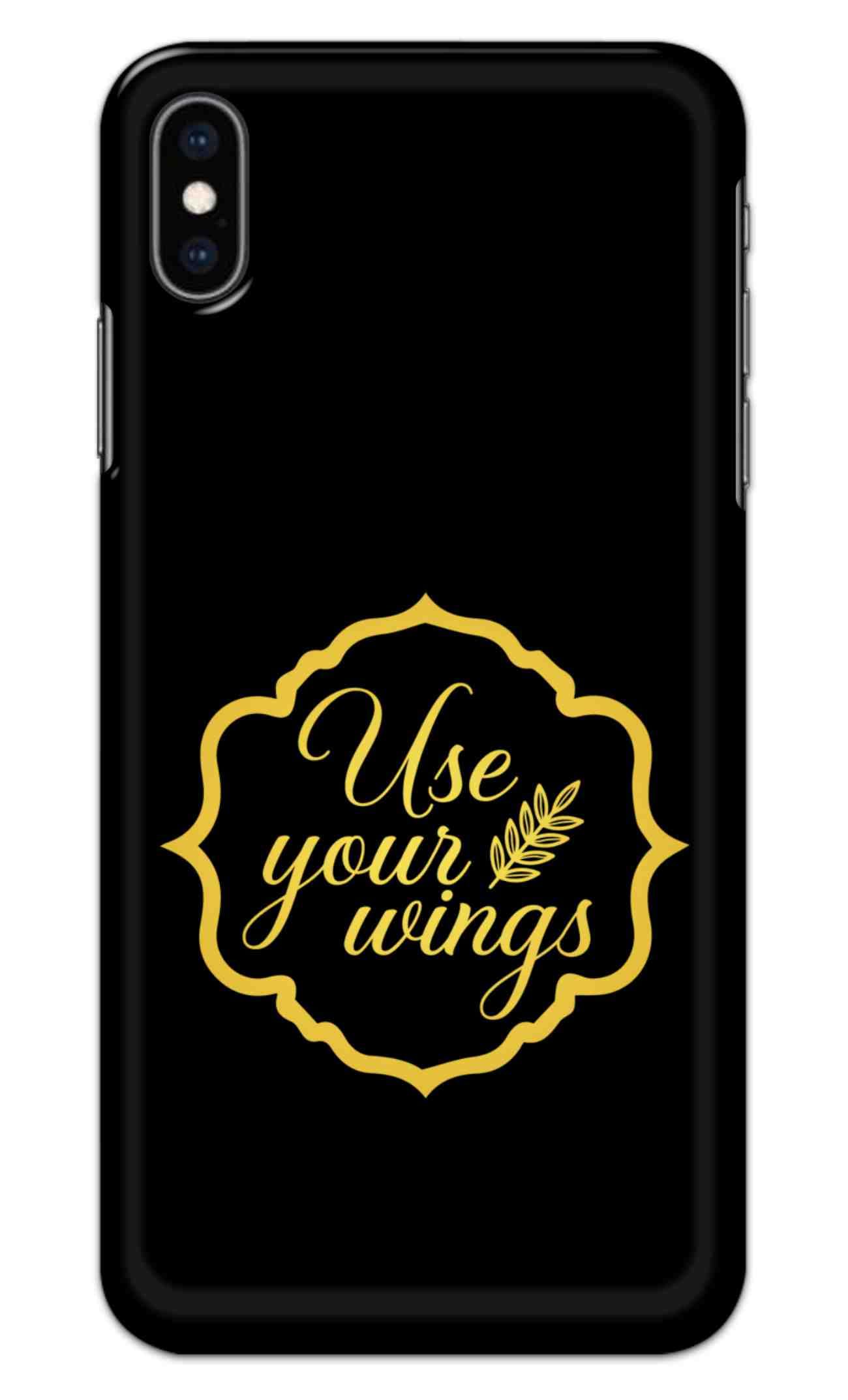 NDCOM for iPhone Xs Max Back Cover Use Your Wings Positivity Quote Printed Hard Case