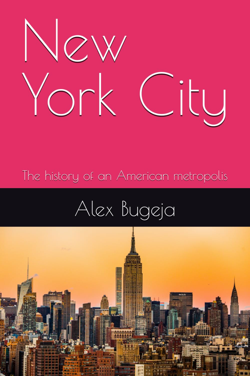 New York City: The history of an American metropolis