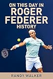 On This Day In Roger Federer History
