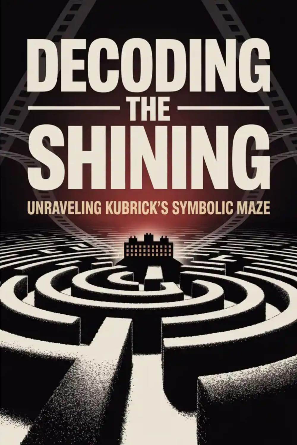 Decoding The Shining: Unraveling Kubrick's Symbolic Maze